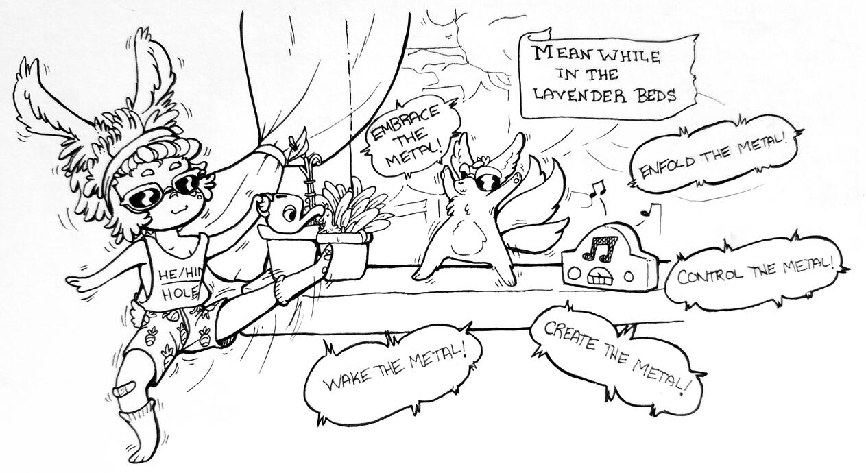 Every time Rarmae has to go back to Sharlayan for a report. Mattie enjoys tending plants and flowers and his Mentor's office (where he crashes when in Gridania) is full of them.